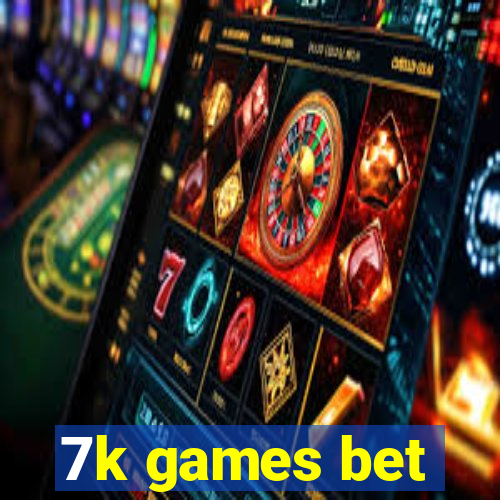 7k games bet